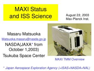 MAXI Status and ISS Science