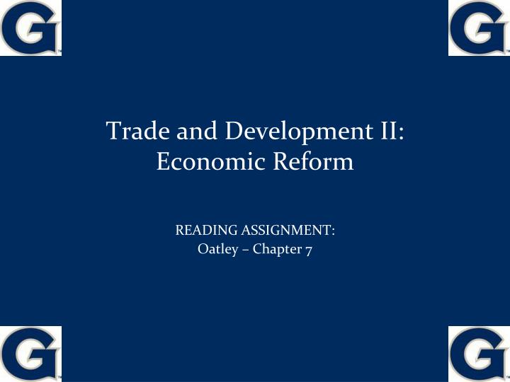 trade and development ii economic reform