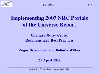 Implementing 2007 NRC Portals of the Universe Report