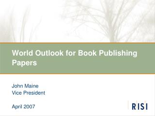 World Outlook for Book Publishing Papers