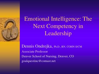 Emotional Intelligence: The Next Competency in Leadership