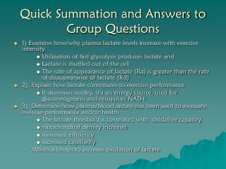 Quick Summation and Answers to Group Questions