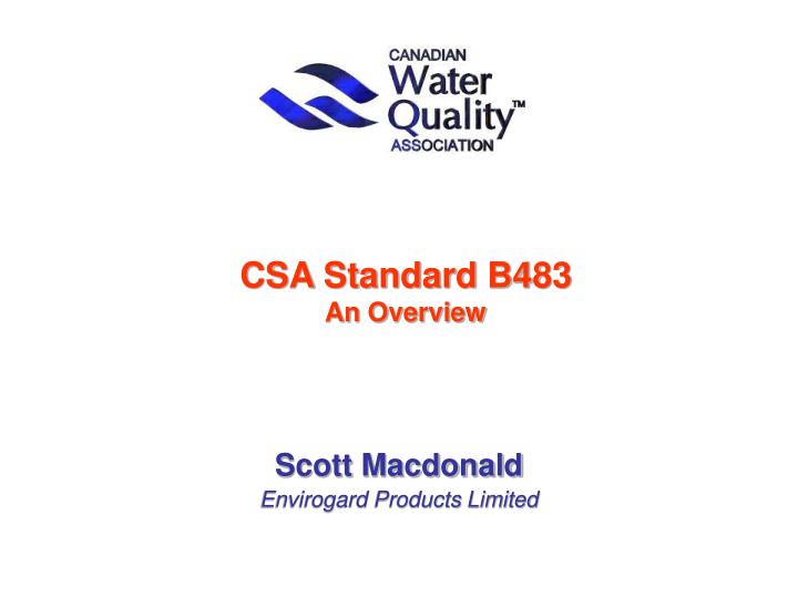 csa standard b483 an overview