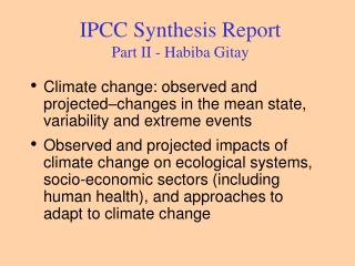 IPCC Synthesis Report Part II - Habiba Gitay