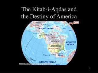 The Kitab-i-Aqdas and the Destiny of America