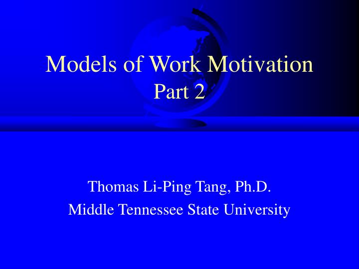 models of work motivation part 2