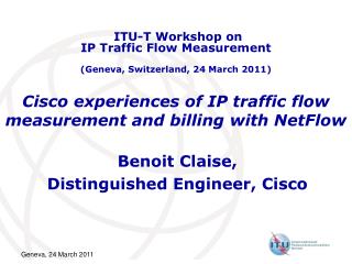 Cisco experiences of IP traffic flow measurement and billing with NetFlow