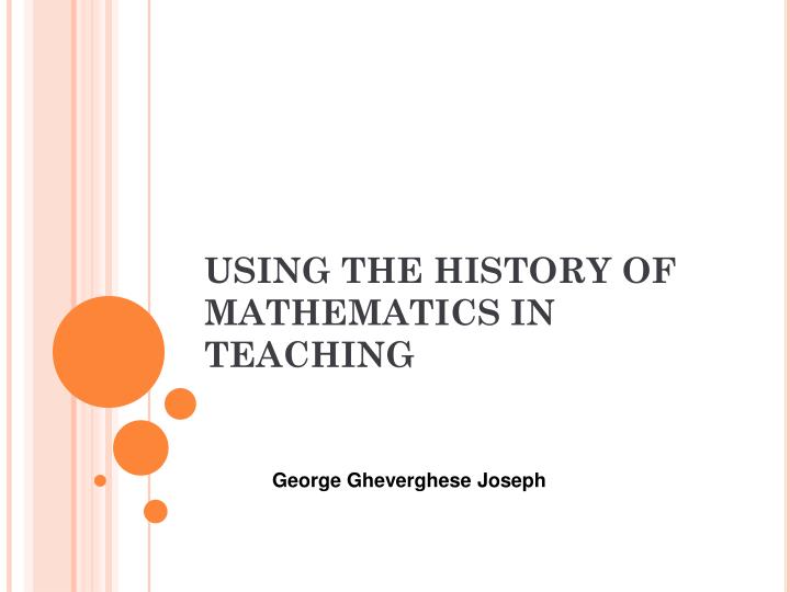 using the history of mathematics in teaching