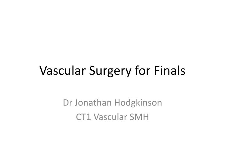 vascular surgery for finals