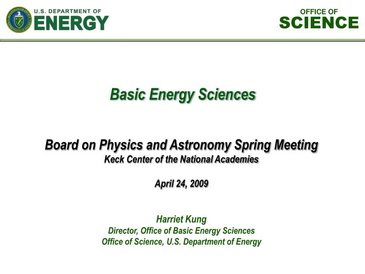harriet kung director office of basic energy sciences office of science u s department of energy