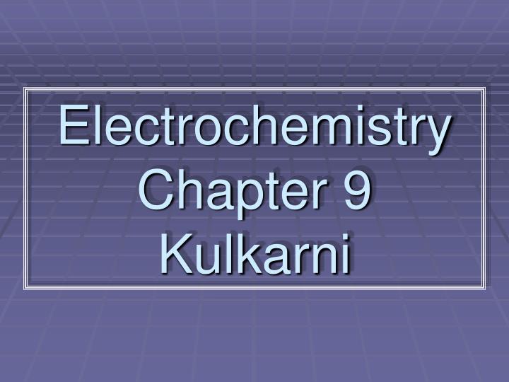 electrochemistry chapter 9 kulkarni