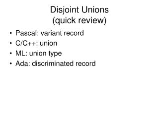 Disjoint Unions (quick review)