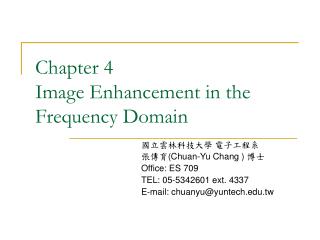 Chapter 4 Image Enhancement in the Frequency Domain