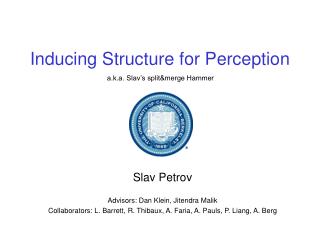 Inducing Structure for Perception