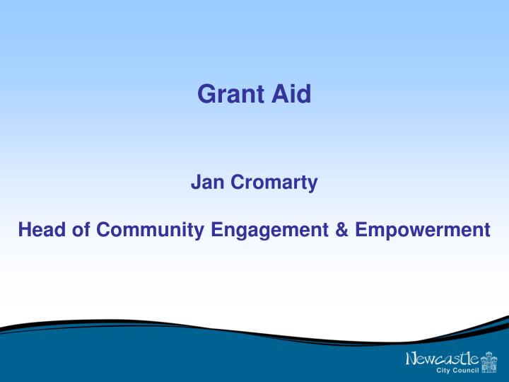 grant aid jan cromarty head of community engagement empowerment