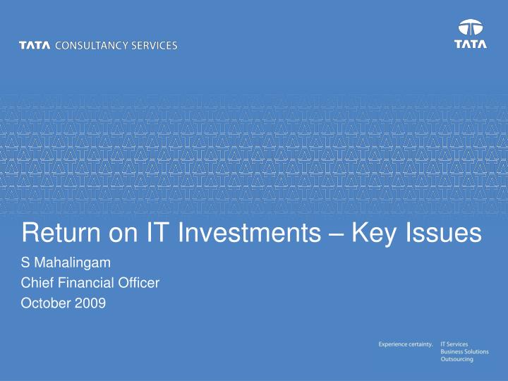 return on it investments key issues