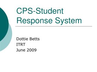 CPS-Student Response System