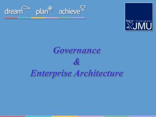 Governance &amp; Enterprise Architecture