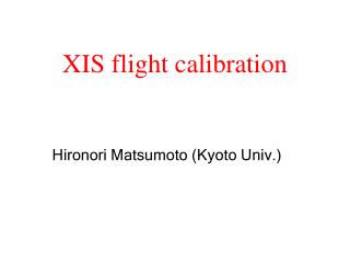 XIS flight calibration