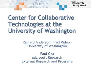 Center for Collaborative Technologies at the University of Washington