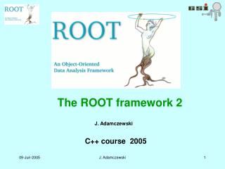 The ROOT framework 2