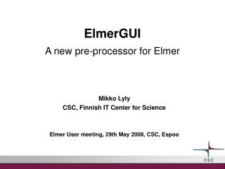 ElmerGUI A new pre-processor for Elmer