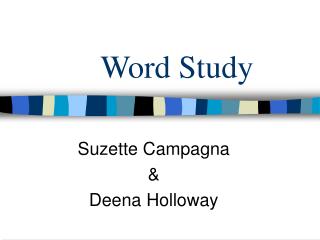 Word Study