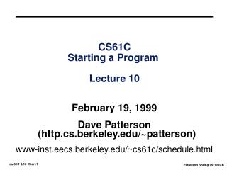 CS61C Starting a Program Lecture 10