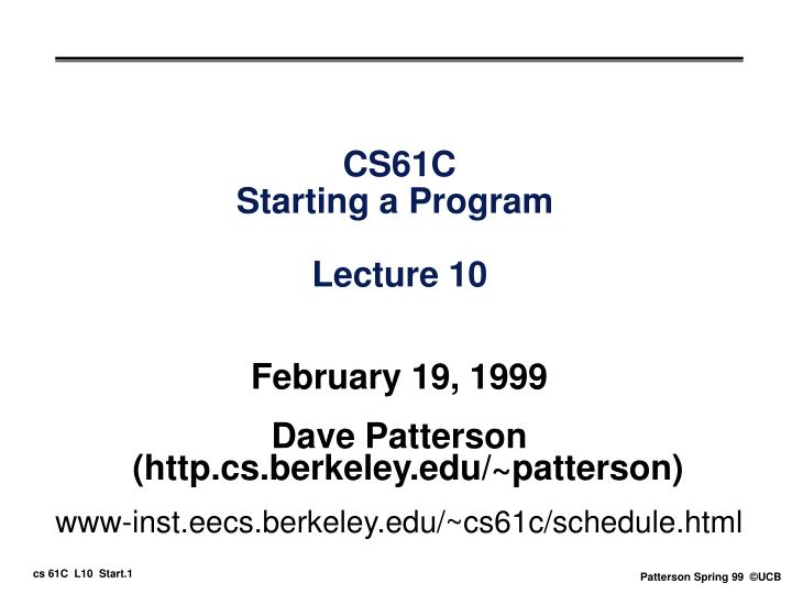 cs61c starting a program lecture 10