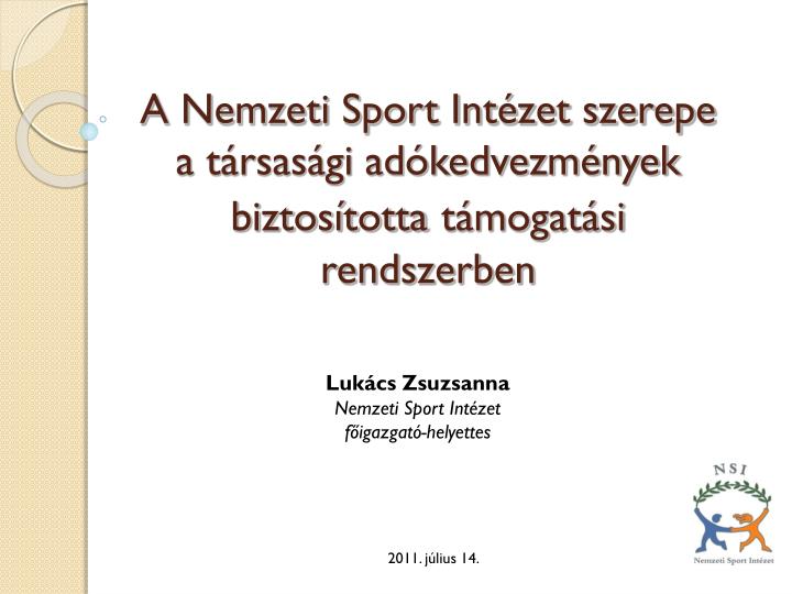 a nemzeti sport int zet szerepe a t rsas gi ad kedvezm nyek biztos totta t mogat si rendszerben