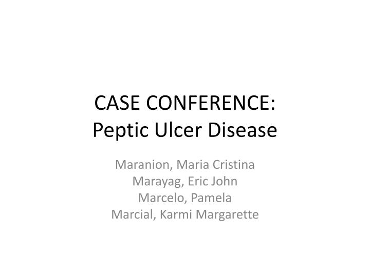 case conference peptic ulcer disease