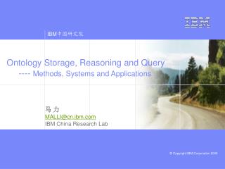 Ontology Storage, Reasoning and Query ---- Methods, Systems and Applications