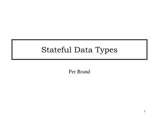 Stateful Data Types