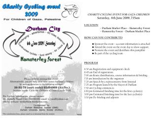 CHARITY CYCLING EVENT FOR GAZA CHILDREN Saturday, 6th June 2009, 7:15am LOCATION