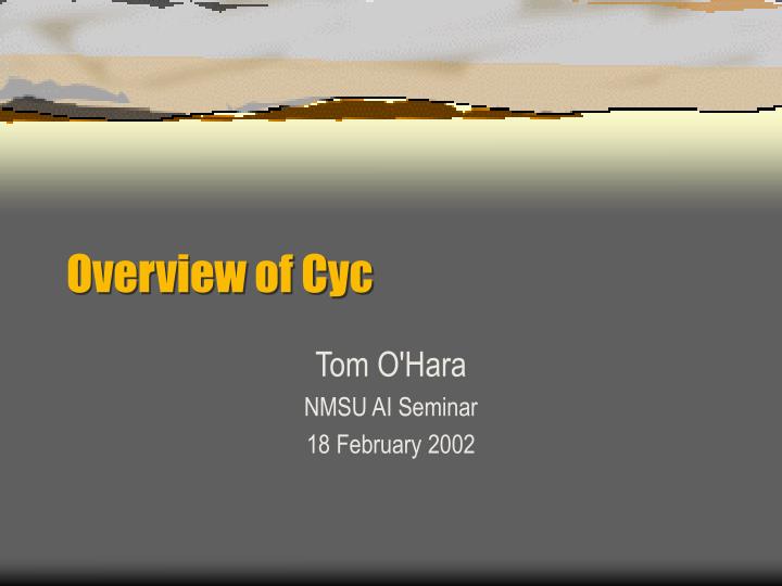 overview of cyc