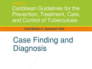 Case Finding and Diagnosis