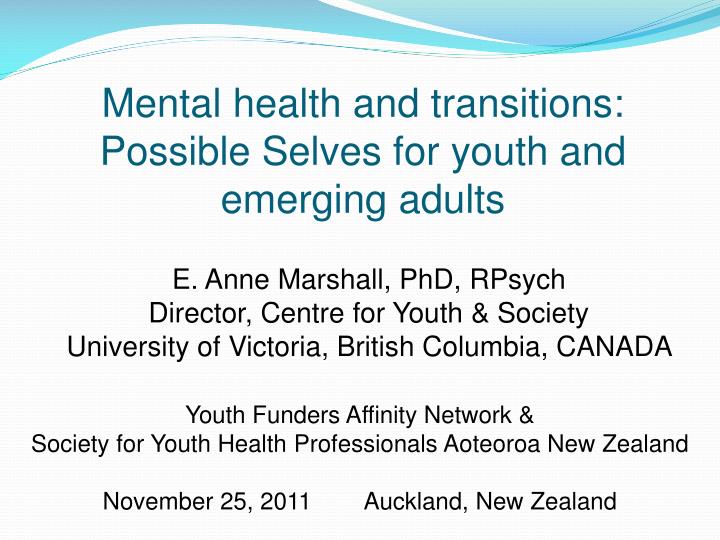 mental health and transitions possible selves for youth and emerging adults