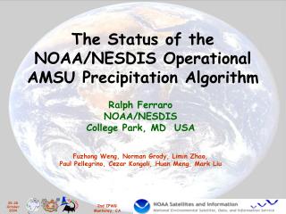 The Status of the NOAA/NESDIS Operational AMSU Precipitation Algorithm