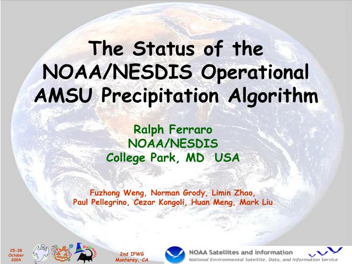 the status of the noaa nesdis operational amsu precipitation algorithm
