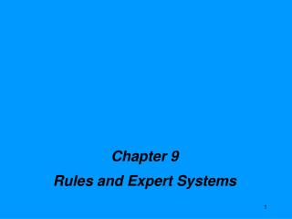 Chapter 9 Rules and Expert Systems