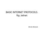 BASIC INTERNET PROTOCOLS: ftp, telnet - slide 1