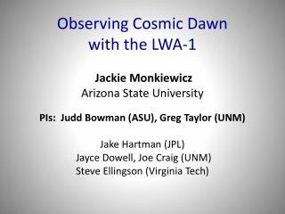 Observing Cosmic Dawn with the LWA-1