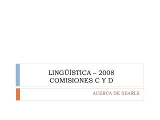ling stica 2008 comisiones c y d