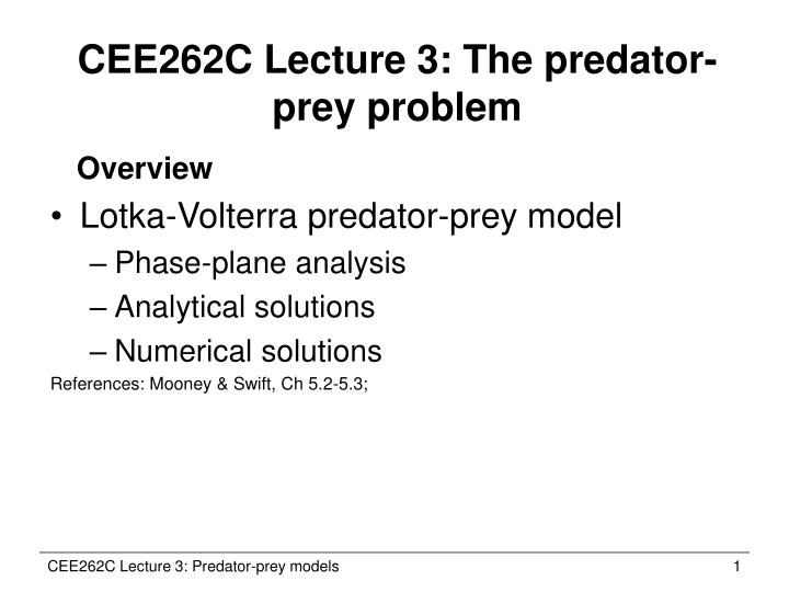 cee262c lecture 3 the predator prey problem