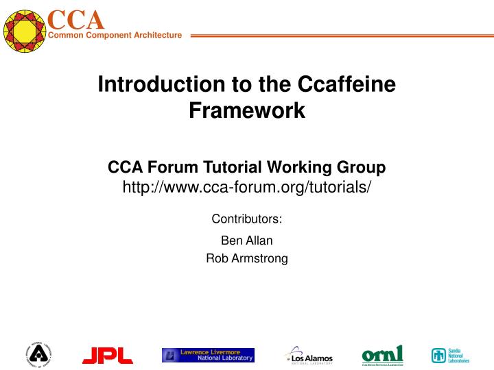 introduction to the ccaffeine framework