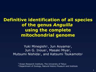 Definitive identification of all species of the genus Anguilla using the complete