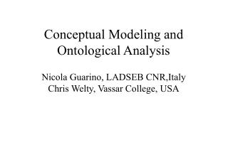 Conceptual Modeling and Ontological Analysis