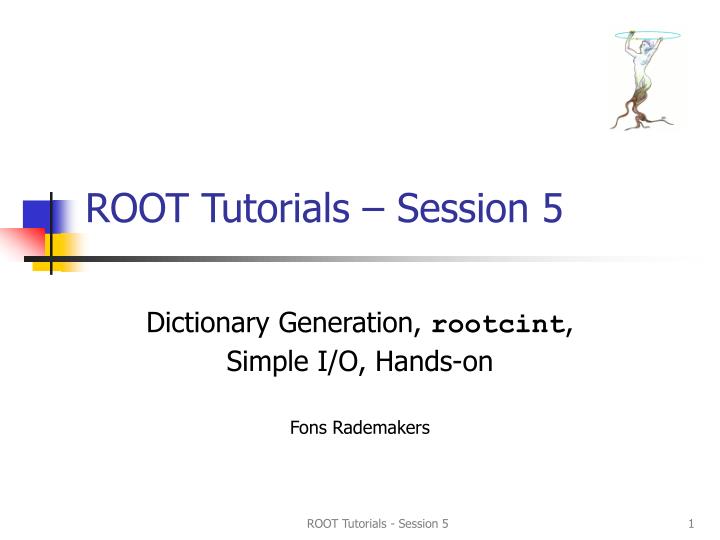 root tutorials session 5