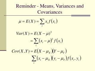Reminder - Means, Variances and Covariances