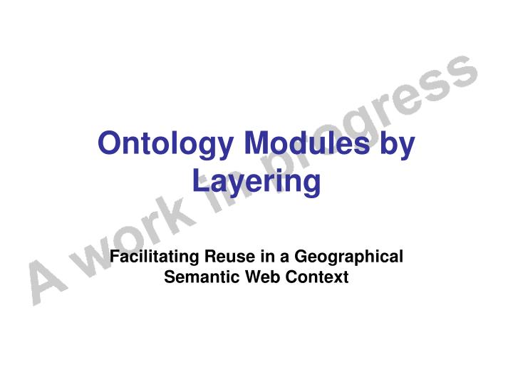 ontology modules by layering